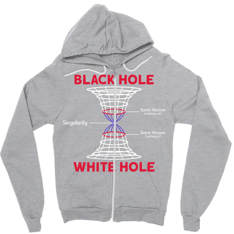 Black Hole White Hole Astrophysics Space Astronomy Zipper Hoodie | Artistshot