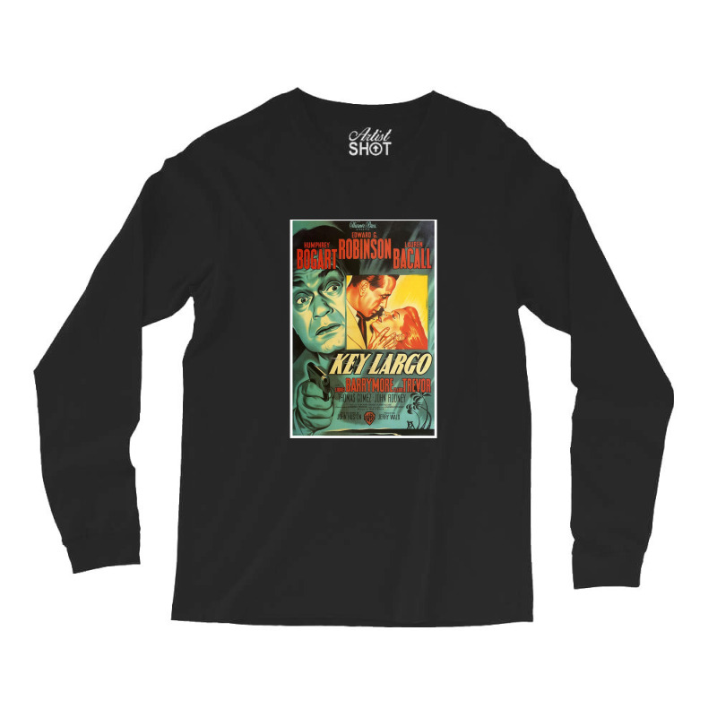 Key Largo  Vintage Movie Poster (humphrey Bogart Long Sleeve Shirts by HaLeTu | Artistshot