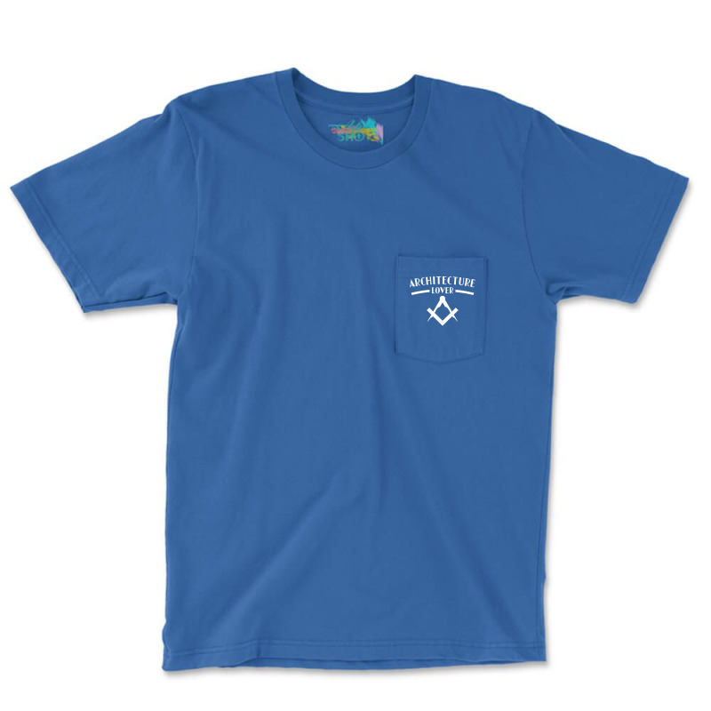 Architecture Lover Architect Student Blue Pocket T-shirt | Artistshot