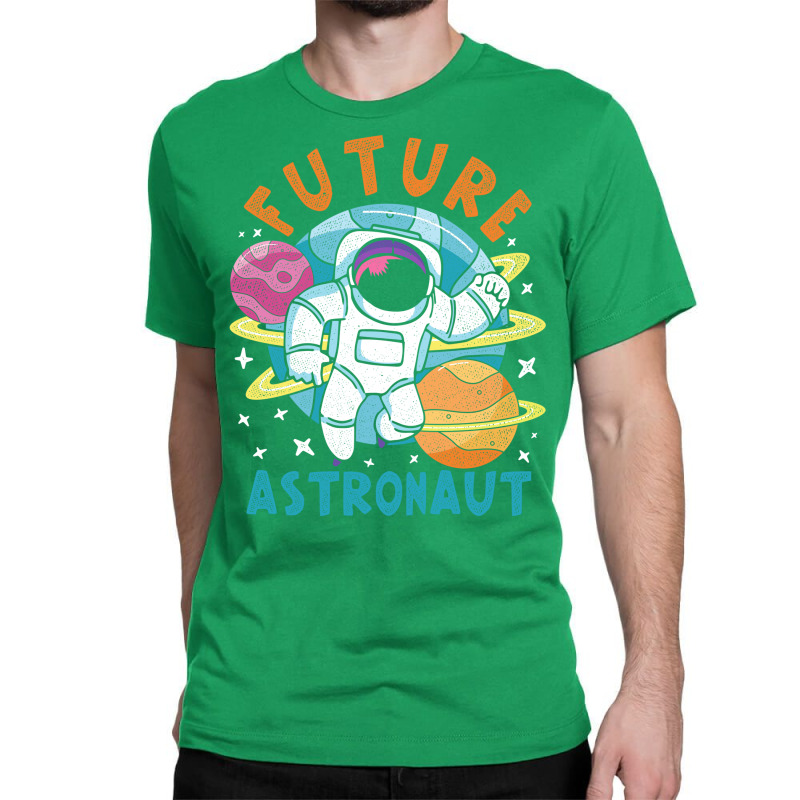 Universe Planets Astronomy Lover Space Science Galaxy Future Astronaut Classic T-shirt | Artistshot