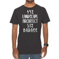 49 Landscape Architect 51 Badass Hipster Vintage T-shirt | Artistshot