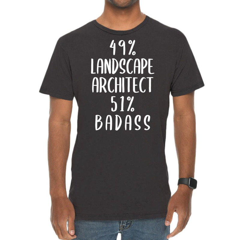 49 Landscape Architect 51 Badass Hipster Vintage T-shirt | Artistshot