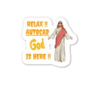 Autocad Expert Is Here So Relax Autocad Pro Is Here Nature Sticker | Artistshot