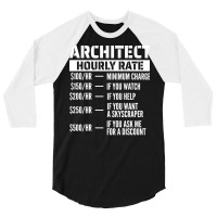 Architect Hourly Rate Summer 3/4 Sleeve Shirt | Artistshot