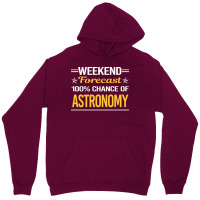 Weekend Forecast 100 Astronomy Trending Unisex Hoodie | Artistshot