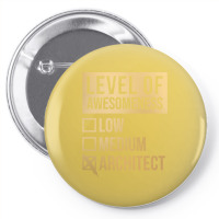 Awesome And Funny Level Of Architect Architects Architecture Gift Gift Pin-back Button | Artistshot