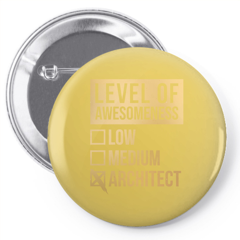 Awesome And Funny Level Of Architect Architects Architecture Gift Gift Pin-back Button | Artistshot