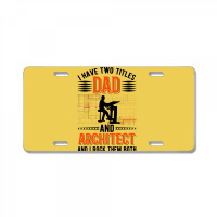 Architect Dad Architecture Nostalgia License Plate | Artistshot