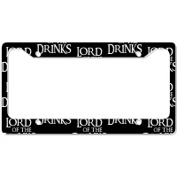 Lord Of The Drinks License Plate Frame | Artistshot