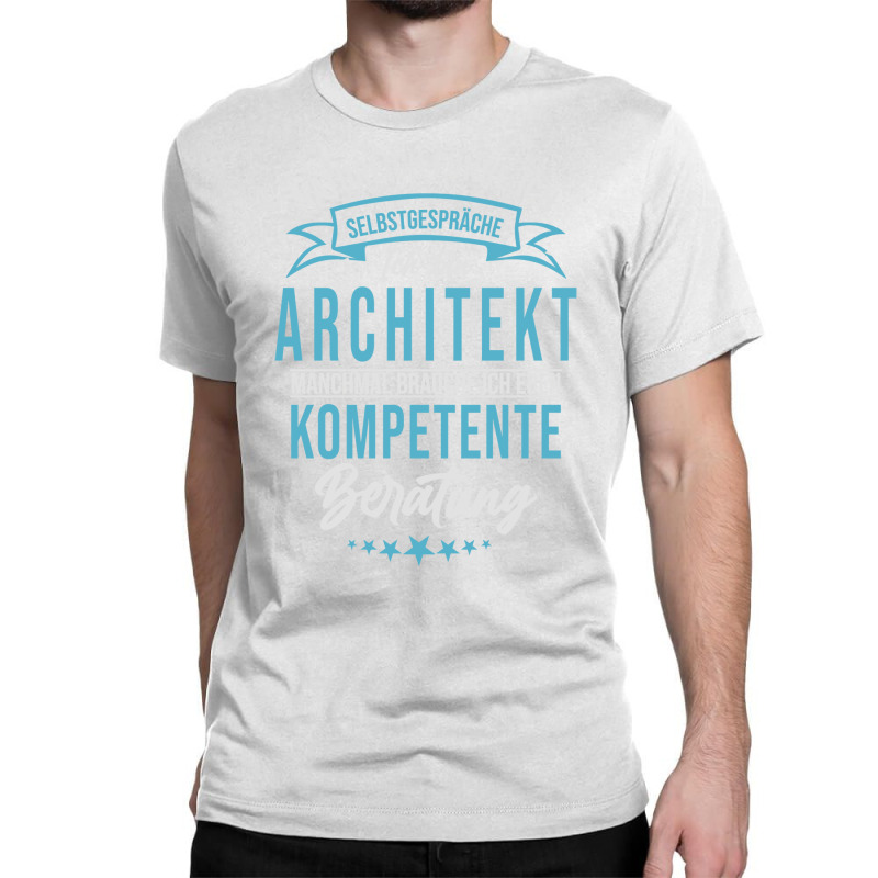 Architect Expert Advice Sarcasm Classic T-shirt | Artistshot