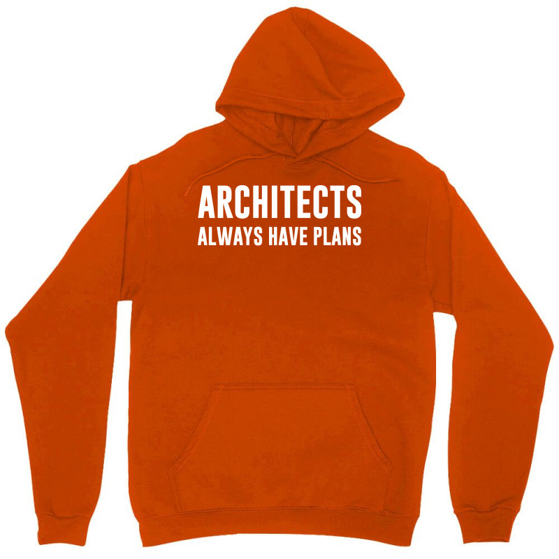 Architects Always Have Plans Green Unisex Hoodie | Artistshot