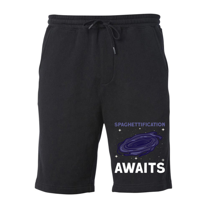 Spaghettification Awaits Black Hole Space Astronomy Fleece Short by tolebchihebk | Artistshot