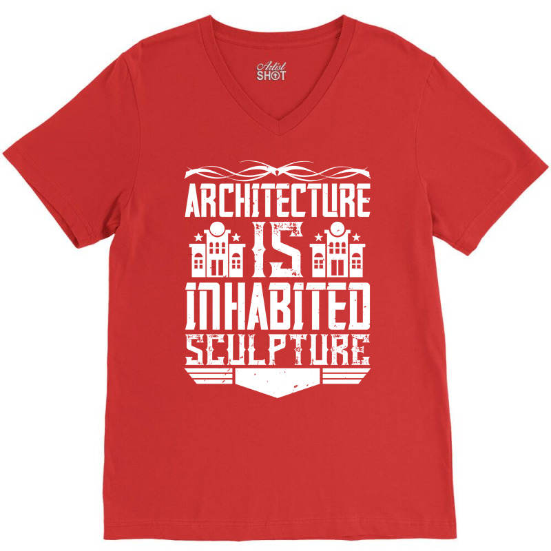 Architecture Is Inhabited Sculpture Funny V-neck Tee | Artistshot