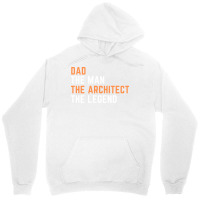 Dad Architect Legend Girl Unisex Hoodie | Artistshot