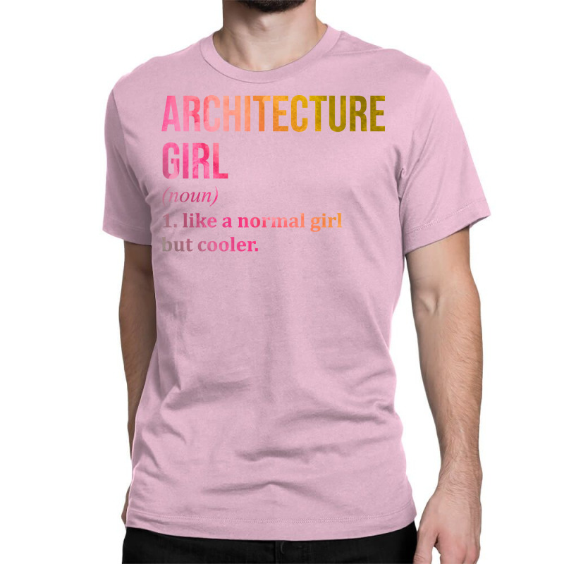 Funny And Awesome Definition Style Saying Architecture Architect Archi Classic T-shirt | Artistshot