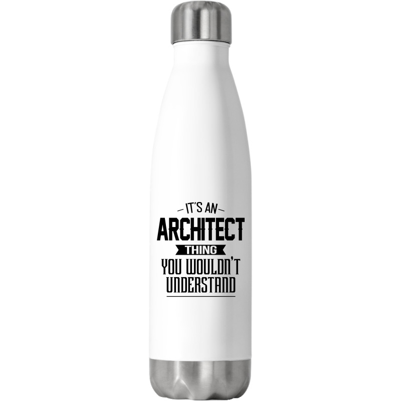 Its An Architect Thing You Wouldnt Understand Nostalgia Stainless Steel Water Bottle | Artistshot