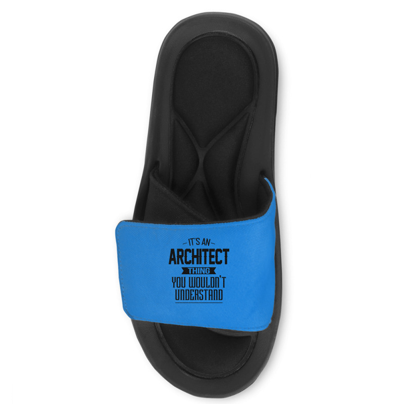 Its An Architect Thing You Wouldnt Understand Nostalgia Slide Sandal | Artistshot