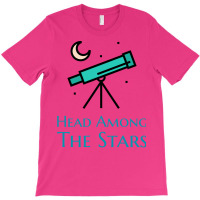 Head Among The Stars Trending T-shirt | Artistshot