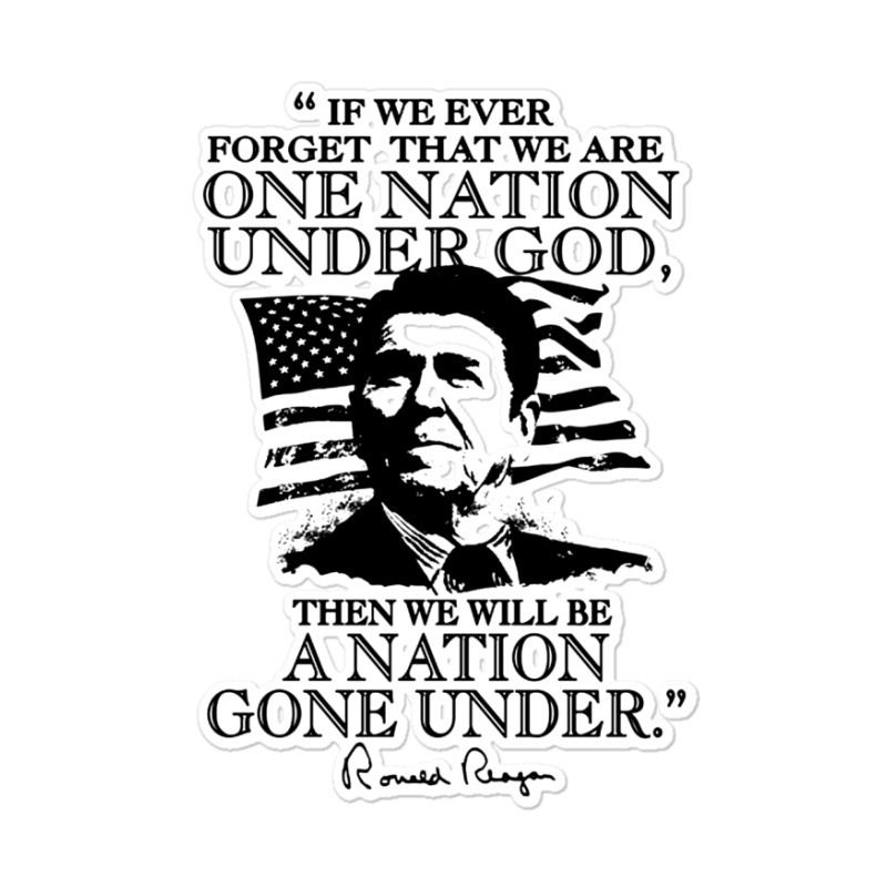 One Nation Under God Reagan Sticker | Artistshot