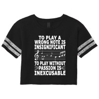 To Play A Wrong Note Is Insignificant Music Teacher Appreciation Ideas Scorecard Crop Tee | Artistshot