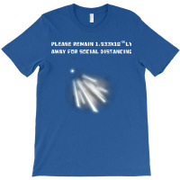 Social Distancing Light Years Humor T-shirt | Artistshot