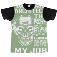 Database Architect T  The Hardest Part Gift 2 Item Tee Graphic T-shirt | Artistshot