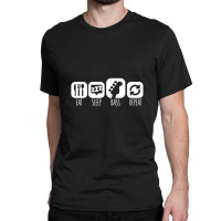 Eat Sleep Bass Music Mantra 1 Classic T-shirt | Artistshot