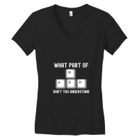 What Part Of Dont You Understand Wasd Women's V-neck T-shirt | Artistshot