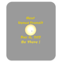 Next Venus Transit Be There Trending Mousepad | Artistshot