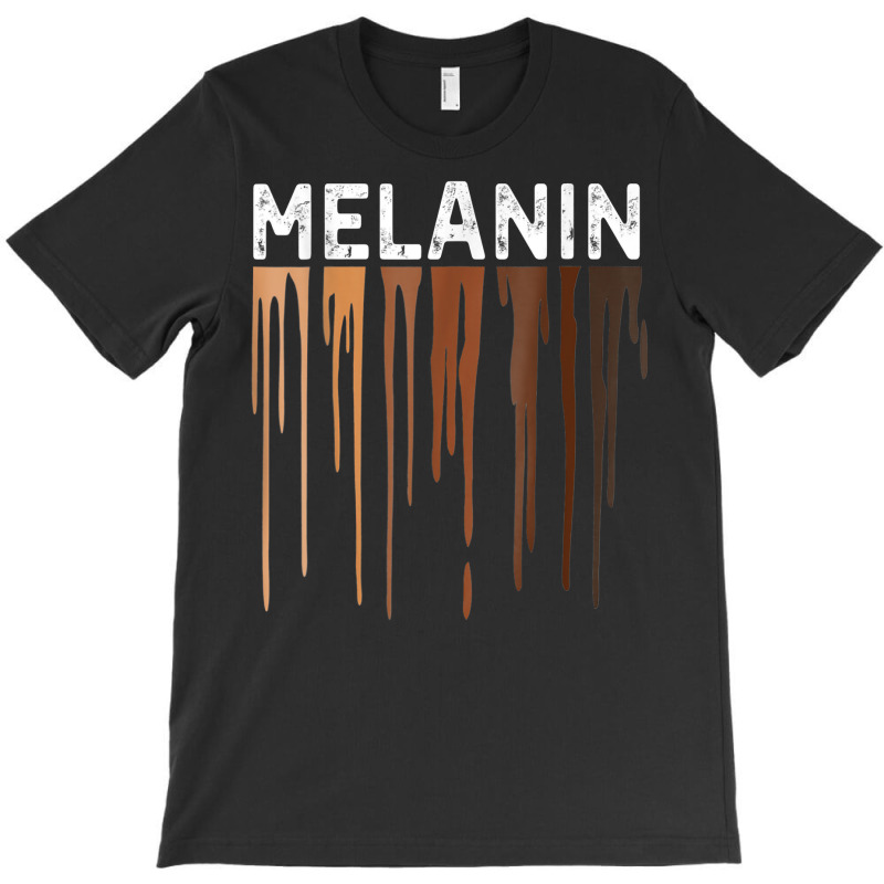 Drippin Melanin Tshirts For Women Pride Gifts Black History T Shirt T-shirt | Artistshot