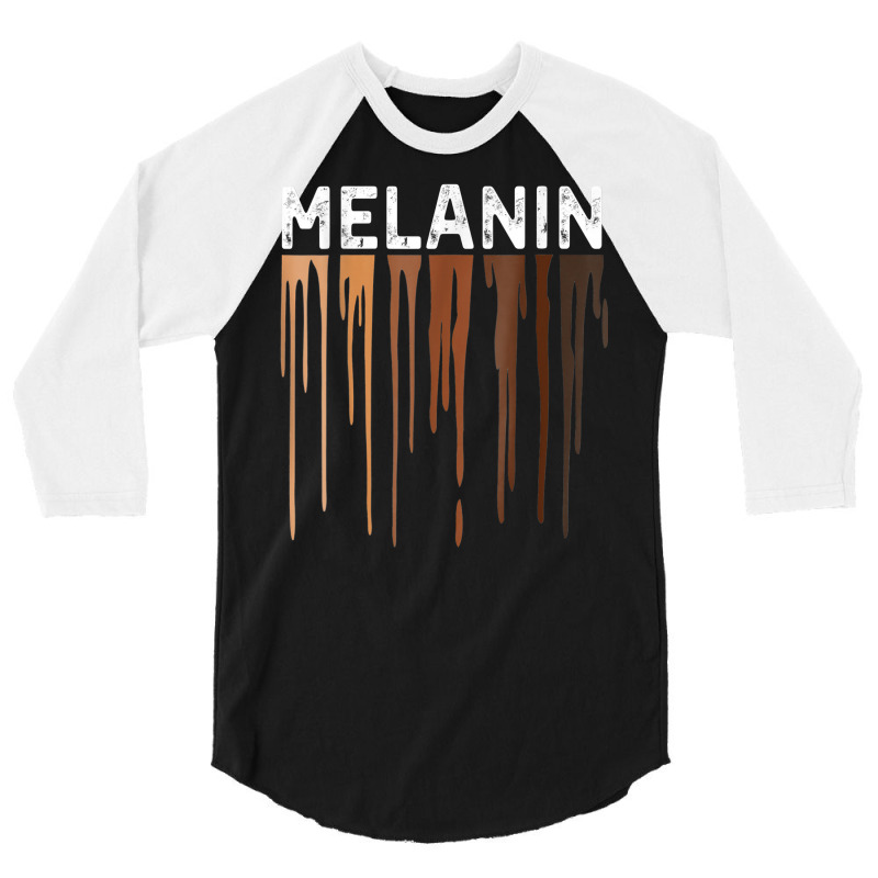 Drippin Melanin Tshirts For Women Pride Gifts Black History T Shirt 3/4 Sleeve Shirt | Artistshot