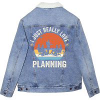 I Just Really Love Planning 80s Retro Vintage Sunset Gift Idea Quote Unisex Sherpa-lined Denim Jacket | Artistshot