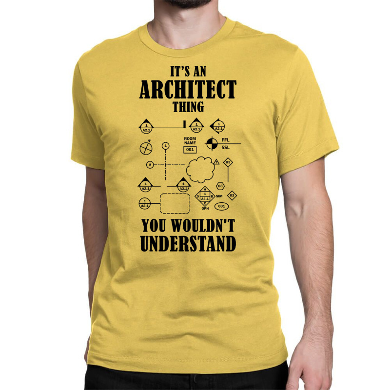 Its An Architect Thing Black Classic T-shirt | Artistshot