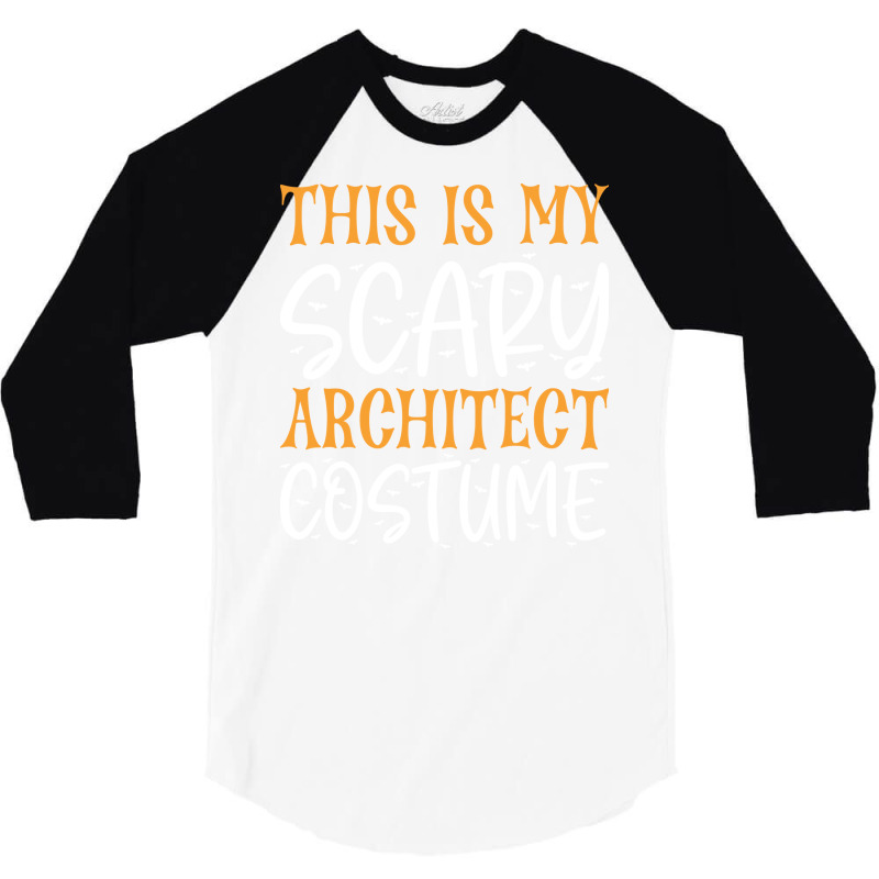 This Is My Scary Architect Costume Girl 3/4 Sleeve Shirt | Artistshot