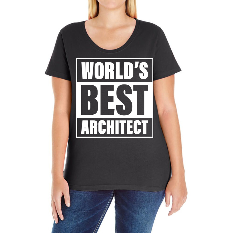 Worlds Best Architect Art Studio Architecture Building Drafting Drawin Ladies Curvy T-Shirt by mhirrystarao | Artistshot