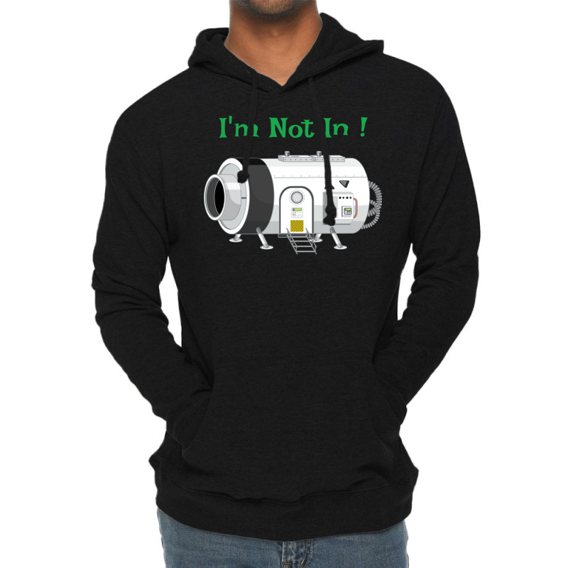 Im Not In Space Module Hipster Lightweight Hoodie by zeldaalejanv | Artistshot