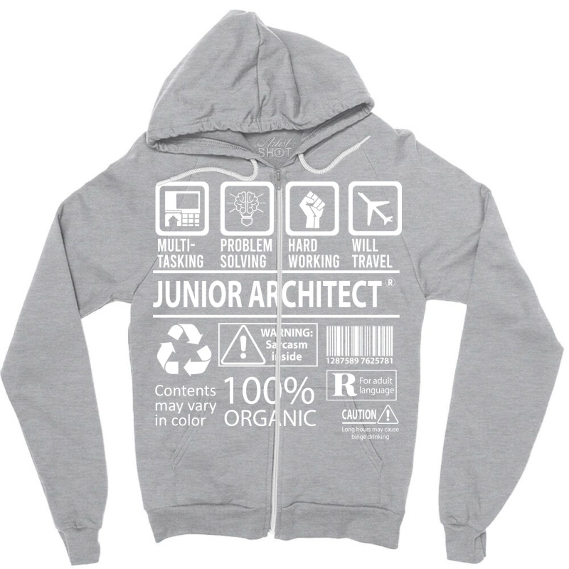 Junior Architect T  Multitasking Certified Job Gift Item Tee Zipper Hoodie | Artistshot