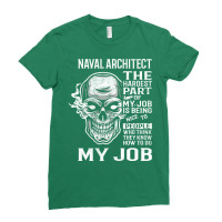 Naval Architect T  The Hardest Part Gift 2 Item Tee Ladies Fitted T-shirt | Artistshot