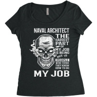 Naval Architect T  The Hardest Part Gift 2 Item Tee Women's Triblend Scoop T-shirt | Artistshot