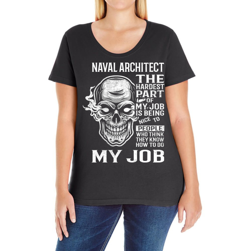 Naval Architect T  The Hardest Part Gift 2 Item Tee Ladies Curvy T-Shirt by kusniabroder6 | Artistshot