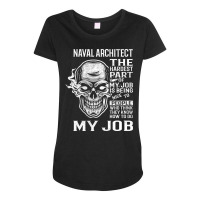 Naval Architect T  The Hardest Part Gift 2 Item Tee Maternity Scoop Neck T-shirt | Artistshot