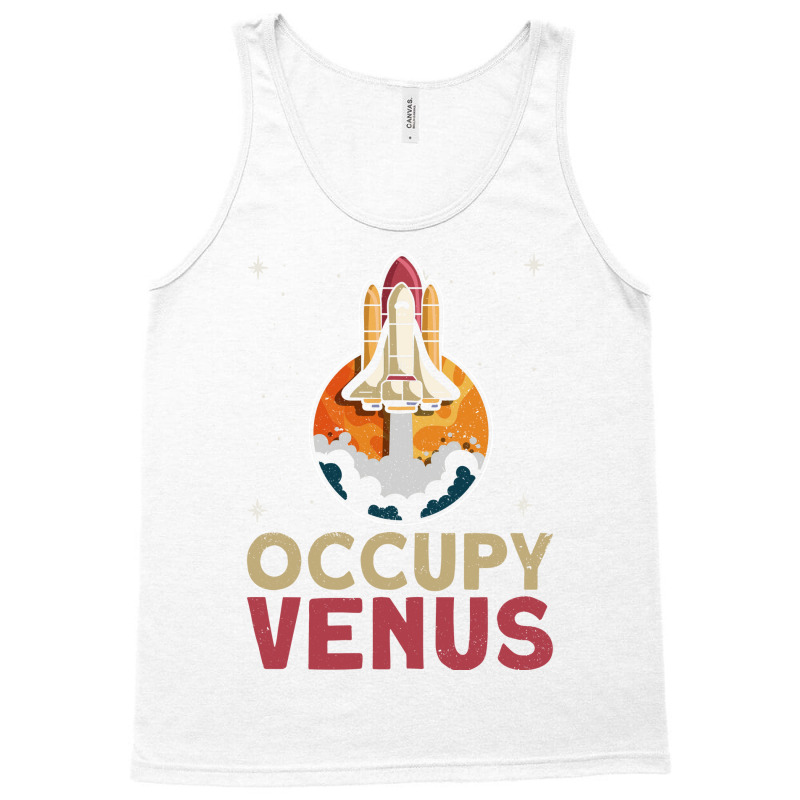 Occupy Venus Venus Planet Space Lover Tank Top by diosasbigsby6 | Artistshot