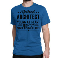 Retired Architect Gift Classic T-shirt | Artistshot