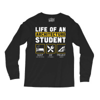 Life On An Architecture Student Architect Job Hippie Long Sleeve Shirts | Artistshot