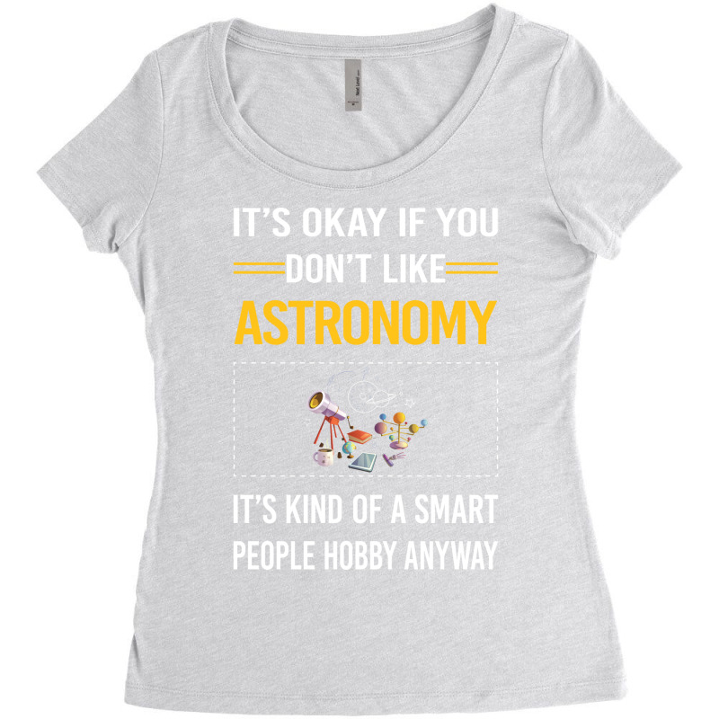 Funny Smart People Astronomy Nature Women's Triblend Scoop T-shirt by ampamahira4 | Artistshot