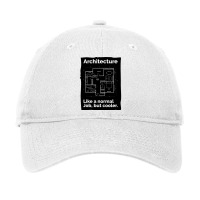 Architecture Like A Normal Job Gift Adjustable Cap | Artistshot