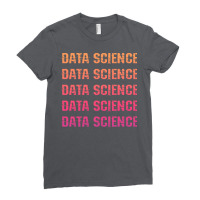 I Love Big Data Data Analytics Science Best Badass Data Scientist Funn Ladies Fitted T-shirt | Artistshot