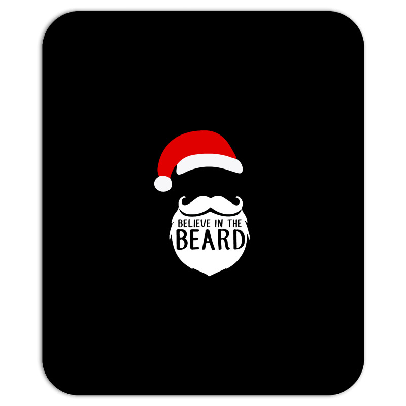 Believe In The Beard Mousepad | Artistshot