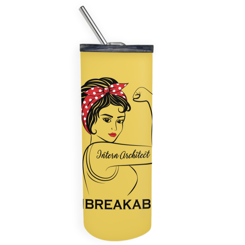 Intern Architect Unbreakable Humor Skinny Tumbler | Artistshot