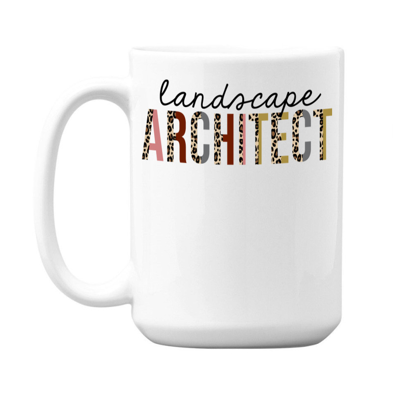 Landscape Architect Leopard Print Funny Boy 15 Oz Coffee Mug | Artistshot